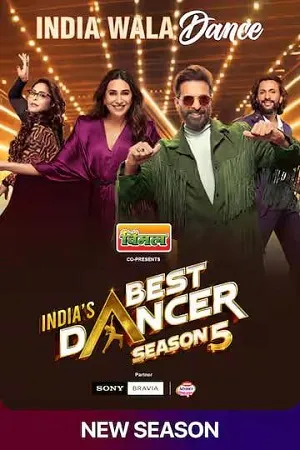 Indias Best Dancer 2026 Season 5 Audio WEB-DL | Hindi Full Movie [Ep - 06 Added]