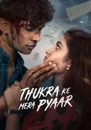 Thukra Ke Mera Pyaar 2026 Season 2 Audio WEB-DL | Hindi Full Movie [Ep - 08 Added]
